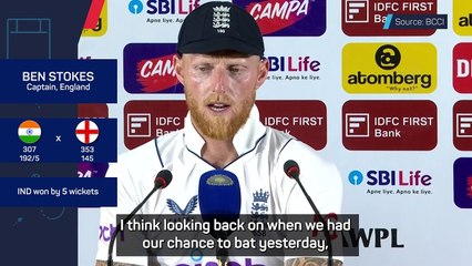 'Their skill was better than ours' - Stokes on India defeat