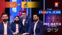 The Pavilion | Islamabad United vs Peshawar Zalmi (Pre-Match) Expert Analysis | 26 Feb 2024 | PSL9