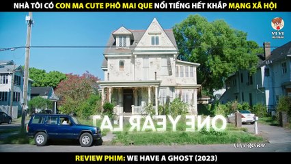 Phim Con Ma Hài Hước - Nhà Ta Có Một Con Ma | Review Phim Kinh Dị Trọn Bộ