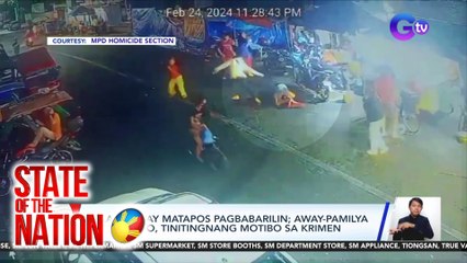 Lalaki, patay matapos pagbabarilin; away-pamilya at negosyo, tinitingnang motibo sa krimen | SONA