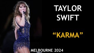 Taylor Swift - Karma | Melbourne 2024