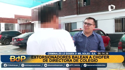 Extorsionan colegios en SJL: balean a chofer de directora de centro educativo y le exigen S/21 mil