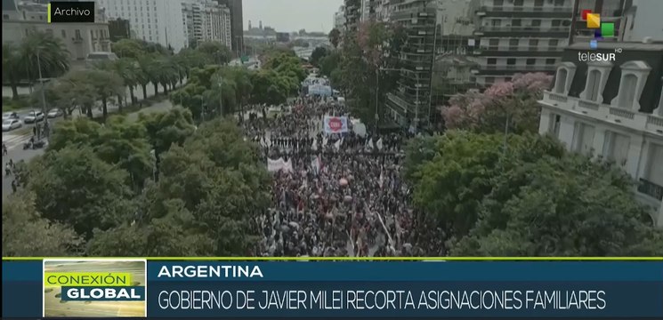 Conexión Global 26-02: Milei recorta subsidios para familiares de trabajadores