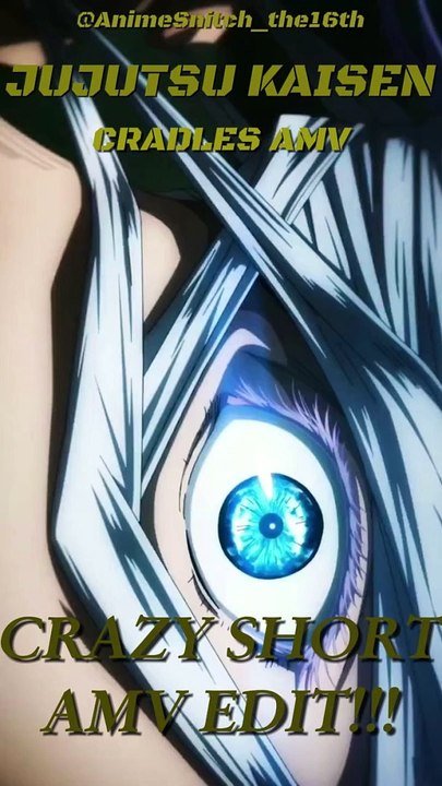 JJK AMV CRAZY EDIT!!!! Jujutsu kaisen amv {cradles}