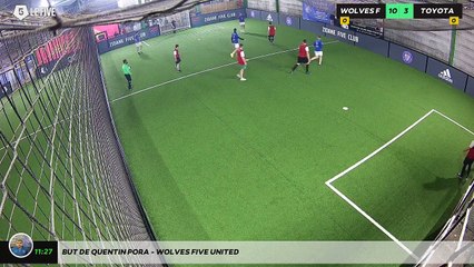 But de Quentin Pora - WOLVES FIVE UNITED