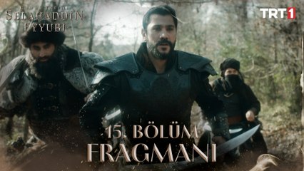 Kudüs Fatihi Selahaddin Eyyubi 15. Bölüm Fragmanı