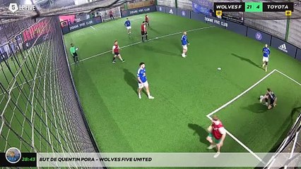 But de Quentin Pora - WOLVES FIVE UNITED