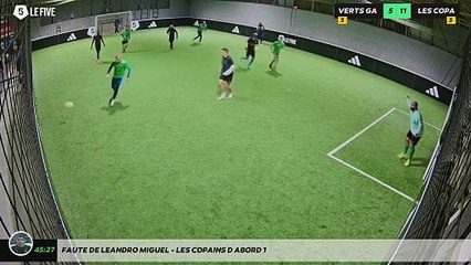 Faute de Leandro Miguel - LES COPAINS D'ABORD 1