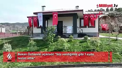 Bakan Özhaseki açıkladı! "Söz verdiğimiz gibi 1 ayda teslim ettik"