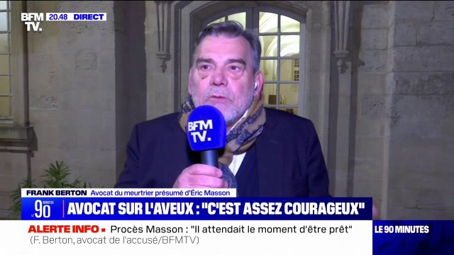 Aveux du meurtrier présumé d'Éric Masson: pour Frank Berton, avocat de l'accusé, son client a souffert plus jeune d'une carence affective, une carence éducative