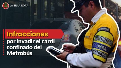 Infracciones por invadir el carril confinado del Metrobús