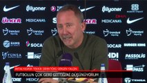 Sergen Yalçın: Galatasaray kötü değildi, biz iyiydik