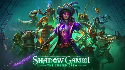 Shadow Gambit The Cursed Crew  Présentation en moins de 5 Mn