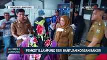Pemkot Bandar Lampung Beri Bantuan Warga Korban Banjir