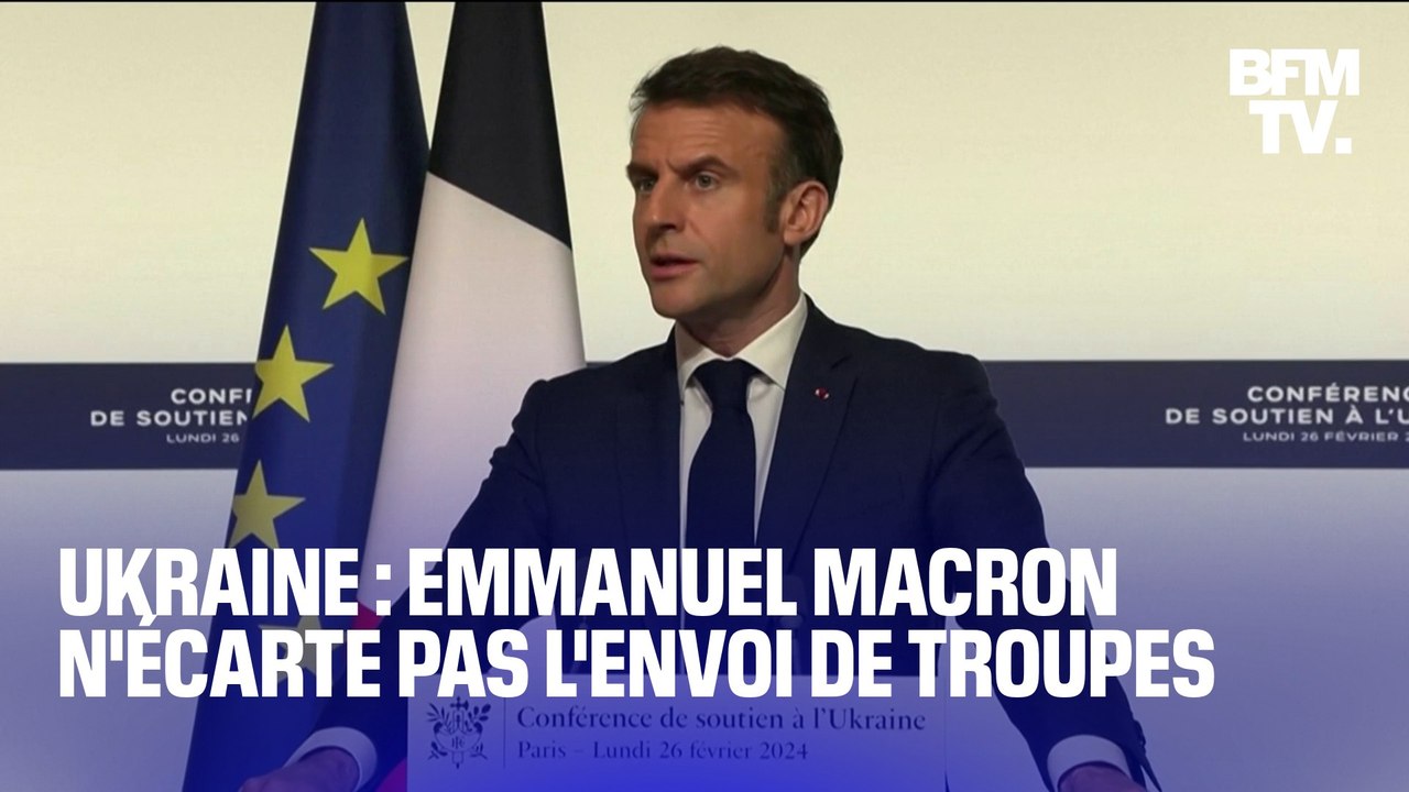 "Rien ne doit être exclu": Emmanuel Macron n'écarte pas l'envoi de troupes militaires en Ukraine
