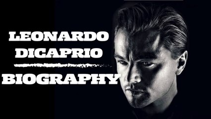 Who Is Leonardo DiCaprio? | Full Biography (Titanic, Inception, The Revenant)