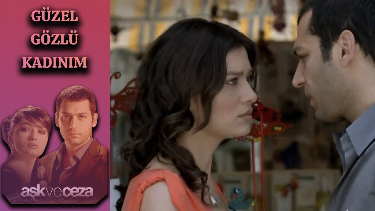 Meleğim, Güzel Gözlü Kadınım!