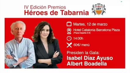 Ayuso estará presente en la IV edición de los premios Héroes de Tabarnia