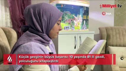 Küçük gezginin büyük başarısı: 10 yaşında 81 ili gezdi, yolculuğunu kitaplaştırdı