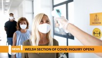 Wales headlines 27 February: Welsh leg of covid inquiry starts