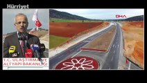 Bakan Uraloğlu: Tek yol standardındaki yolu, bölünmüş yol standardına yükselttik