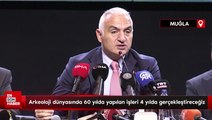 Bakan Ersoy: Arkeoloji dünyasında 60 yılda yapılan işleri 4 yılda gerçekleştireceğiz