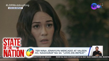 Mga karakter nina Jennylyn Mercado at Valeen Montenegro, maghaharap na sa "Love.Die.Repeat" | SONA