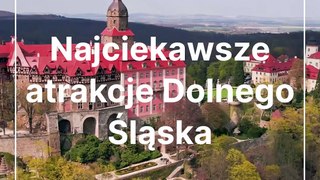 Najciekawsze atrakcje Dolnego Śląska