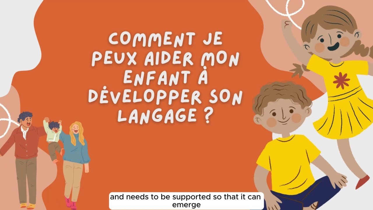 Sous-titrée anglais - Le développement du langage oral de mon enfant