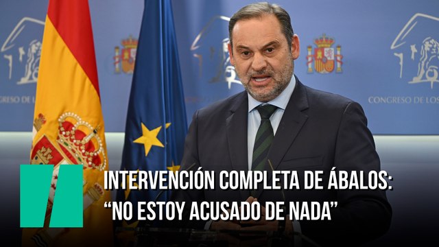Intervención completa de José Luis Ábalos: No estoy acusado de NADA