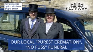Gateway Funeral Services now provide £999 'no fuss' funerals