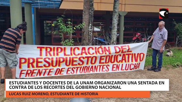 Estudiantes y docentes de la UNaM organizaron una sentada en contra de los recortes del gobierno nacional