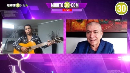 Luisito Muñoz, cantante de música popular, en exclusiva con Minuto 30