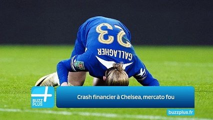 Crash financier à Chelsea, mercato fou