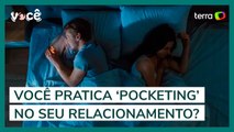 Você pratica ‘pocketing’ no seu relacionamento? Entenda o termo.