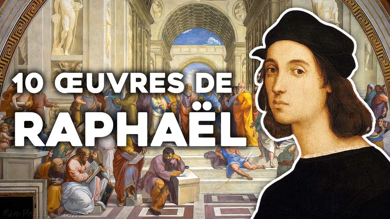 10 Œuvres de Raphaël - Vidéo Dailymotion