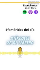 Efemérides Miércoles 28 Febrero 2024