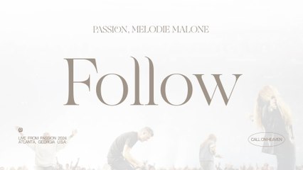 Passion - Follow (Audio / Live From Passion 2024)
