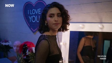 Yabani 24. Bölüm - Yeni Bölüm Yayında