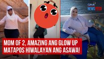 Mom of 2, amazing ang glow up matapos hiwalayan ang asawa! | GMA Integrated Newsfeed