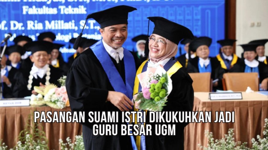 Couple Goals! Pasangan Suami Istri Dikukuhkan Jadi Guru Besar UGM, Bersama Sejak Jadi Mahasiswa