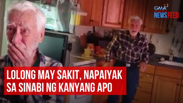Grandson's message move his dying grandfather to tears | GMA Integrated News