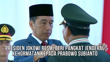 Presiden Joko Widodo Resmi Berikan Kenaikan Pangkat Jenderal Kehormatan Kepada Menteri Pertahanan Prabowo Subianto