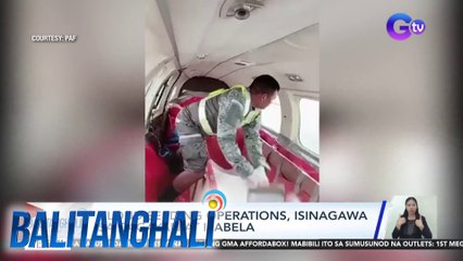 Cloud seeding operations, isinagawa sa Cagayan at Isabela | BT