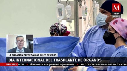 Día Internacional del Trasplante de órganos; ¿cómo es el panorama en México?