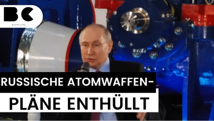 Geheimpapiere enthüllen russische Atomwaffen-Pläne