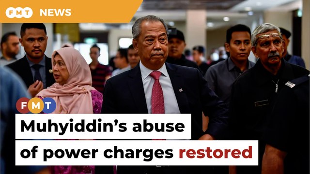 Prosecution wins appeal to restore Muhyiddin’s abuse of power charges