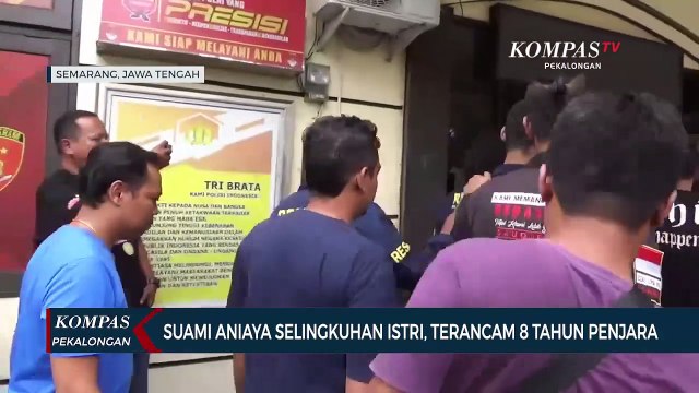 Suami Aniaya Selingkuhan Istri di Semarang, Terancam 8 Tahun Penjara