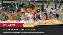 Edarkan Narkoba Di Axelle, 4 Pengedar Jaringan Internasional Dibekuk Polda Riau