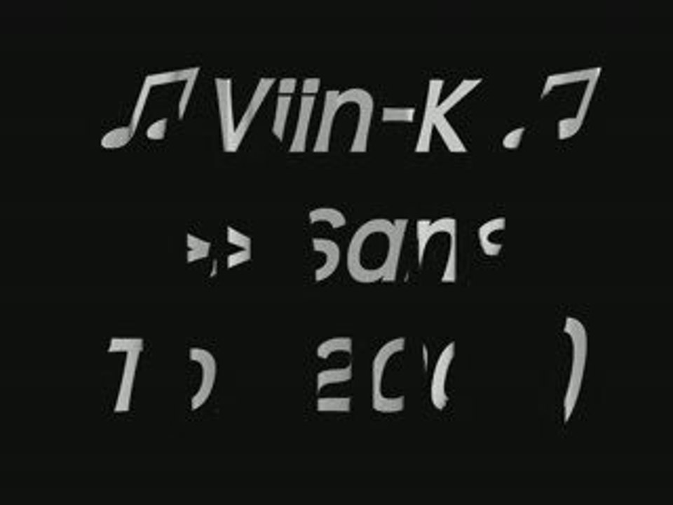 Viin-K - Sans Toi